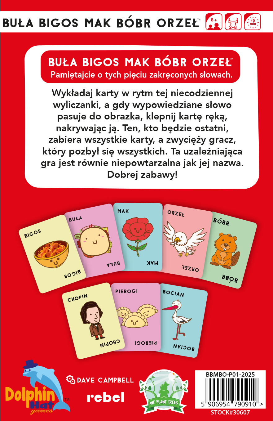 Buła, Bigos, Mak, Bóbr, Orzeł