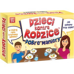 Dzieci kontra rodzice: Dobre Maniery