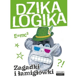 Dzika logika Zagadki i łamigłówki Edgard Games