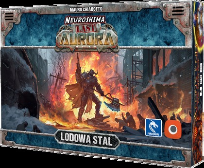 Neuroshima: Last Aurora - Lodowa stal