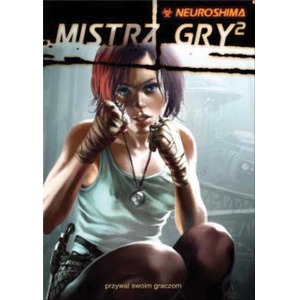 Neuroshima: Mistrz Gry^2