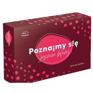 Poznajmy się Jeszcze bliżej