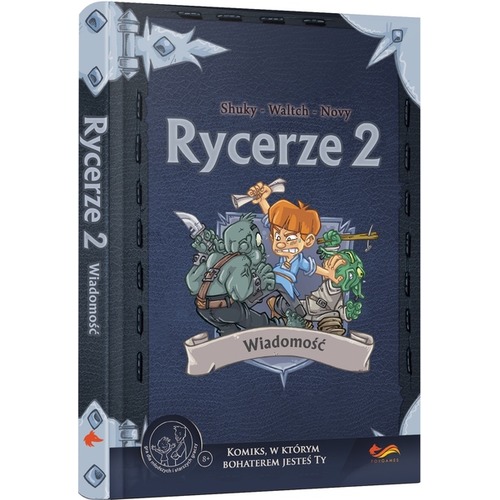 Rycerze 2: Wiadomość