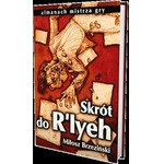 Skrót do R'lyeh (druga edycja)
