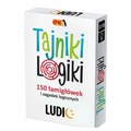 Tajniki logiki. 150 łamigłówek i zagadek...