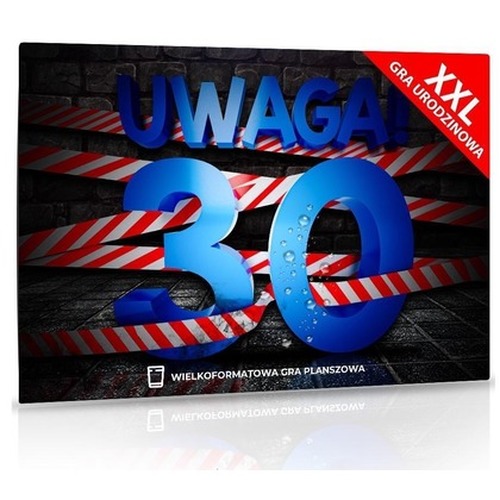 XXL Uwaga! 30 Urodziny
